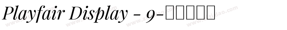 Playfair Display - 9字体转换